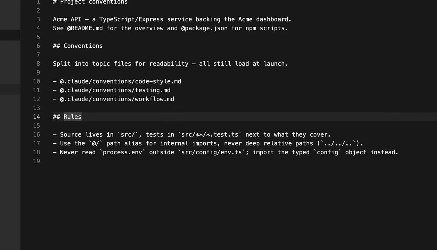 에디터에 열린 CLAUDE.md — 'Split into topic files for readability — all still load at launch'라는 주석과 함께 @.claude/conventions/code-style.md 등 @경로 import 세 줄, 그 아래 ## Rules 섹션.